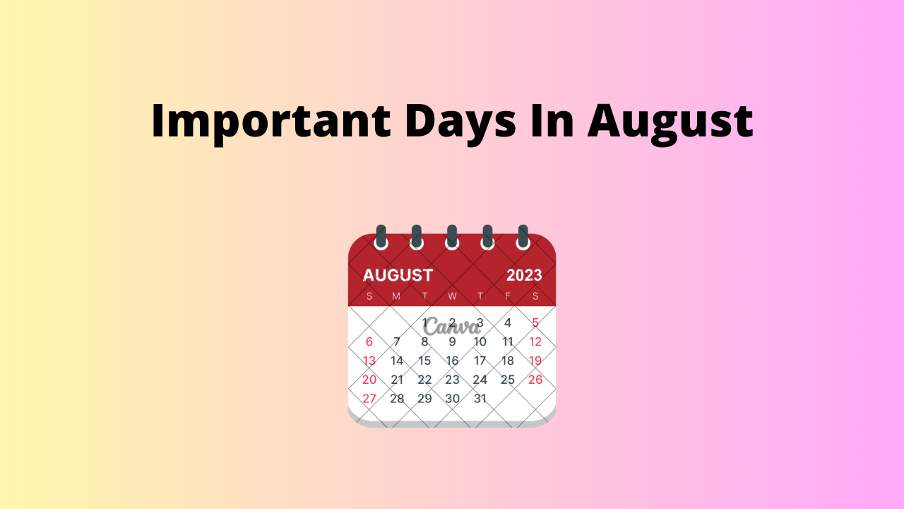 Important Days In August 2023 National And International PDF