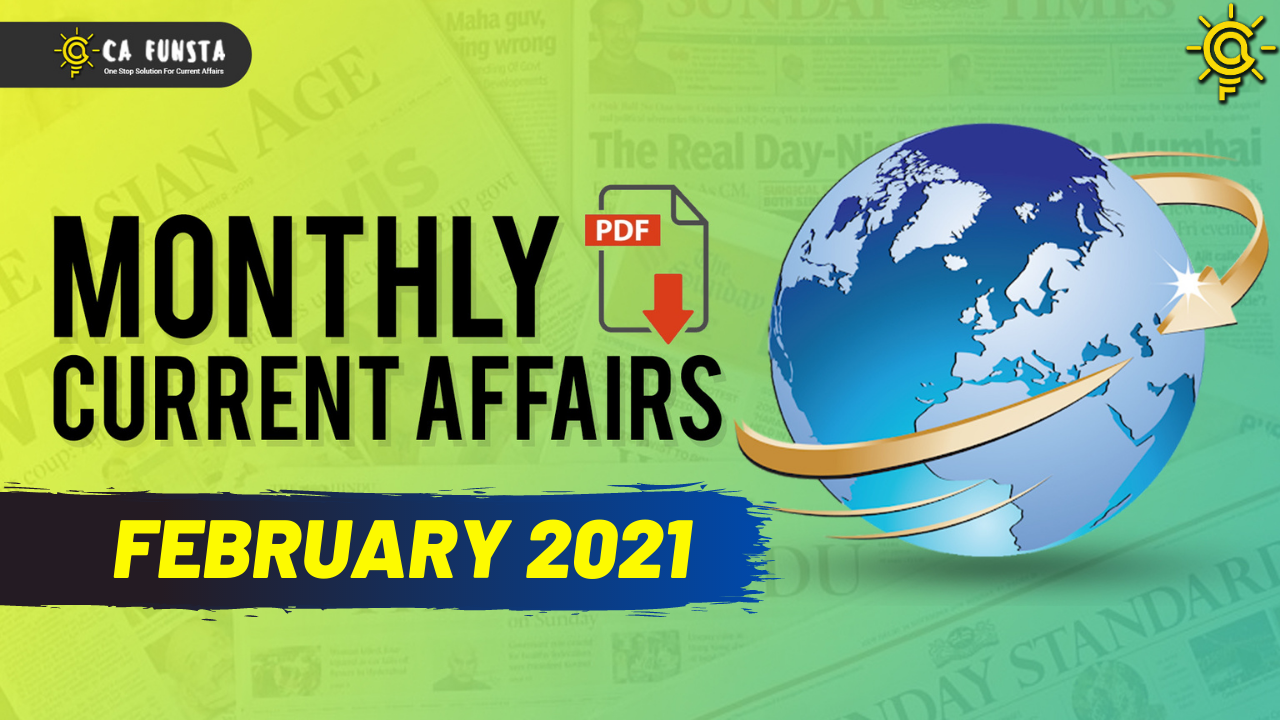 February Month Current Affairs PDF 2021 - Current Affairs For ...