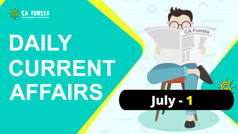 Daily Current Affairs July 1 : Check Here