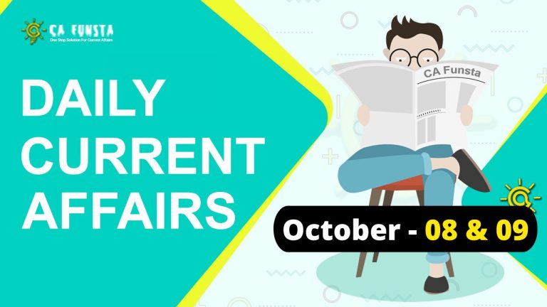 Daily Current Affairs October 08&09: Check Here