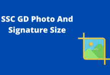 SSC GD Photo And Signature Size 2023 In Pixels: Dimensions, Format And Instructions SSC GD Photo And Signature Size