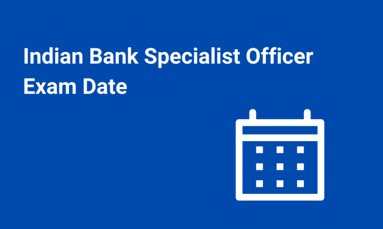 Indian Bank SO Recruitment 2024: 102 SO Posts,Exam Dates,Exam Pattern