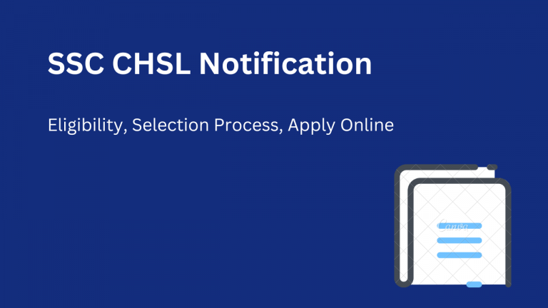 SSC CHSL Notification 2022-23 PDF: Out for 4500 Vacancies, Online Application Form