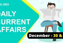 Daily Current Affairs December 30&31: Check Here Daily Current Affairs December 30 & 31