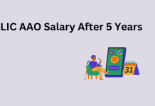 LIC AAO Salary After 5 Years: Check After Wage Revision, 7th Pay Commission, 11th Bipartite Settlement LIC AAO Salary After 5 Years