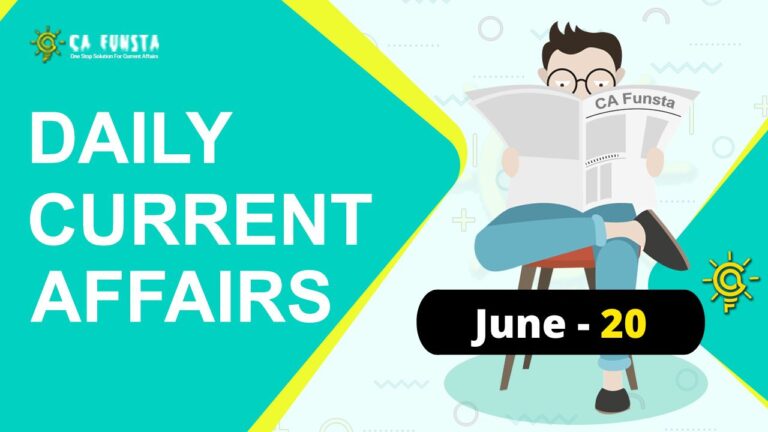 Daily Current Affairs June 20: Check Here