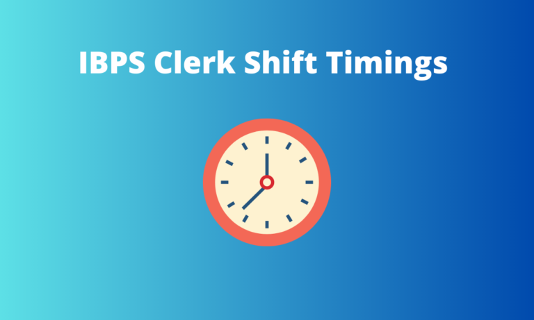 IBPS Clerk Mains Shift Timings 2023: Reporting Time And Instructions