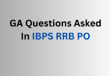 GA Questions Asked In IBPS RRB PO Mains 2023: 10th September – Shift 1 GA Questions Asked In IBPS RRB PO