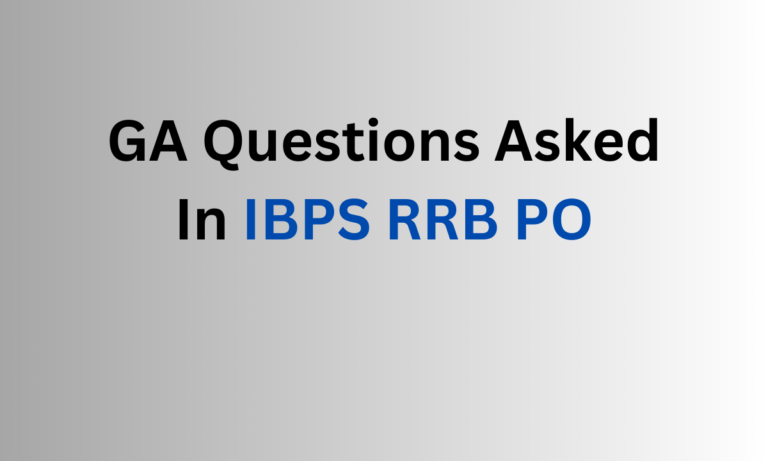 GA Questions Asked In IBPS RRB PO Mains 2023: 10th September – Shift 1