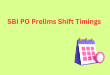 SBI PO Prelims Shift Timings 2023: Reporting Time, Exam Instructions SBI PO Prelims Shift Timings