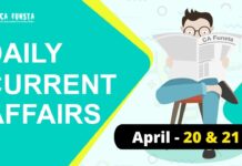 Daily Current Affairs April 20 & 21: Check Here Daily Current Affairs April 20 & 21
