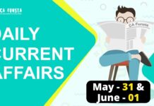 Daily Current Affairs May 31 & June 01: Check Here Daily Current Affairs May 31 & June 01